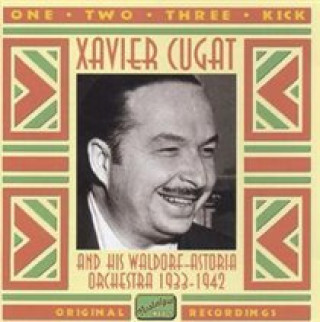 Audio One Two Three Kick Xavier & His Waldorf-Astoria Orchestra Cugat