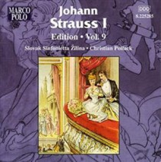 Audio Johann Strauss I Edition Vol.9 Christian/SS Zilina Pollack