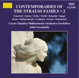 Audio Werke von Zeitgenossen der Strauss Familie Vol.2 John/Czech Chamber PO Pardubice Georgiadis