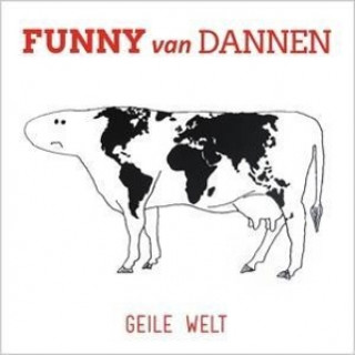 Audio Geile Welt Funny van Dannen