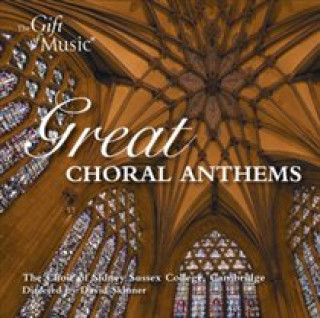 Audio Great Choral Anthems Cambridge The Choir of Sidney Sussex College