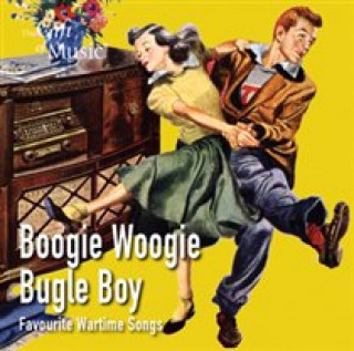 Audio Boogie Woogie Bugle Boy-Favourite Wartime Songs Miller/Lynn/Anderson/Jones/Sinatra/Crosby