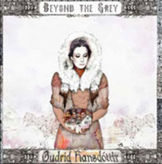 Аудио Beyond The Grey Gudrid Hansdottir