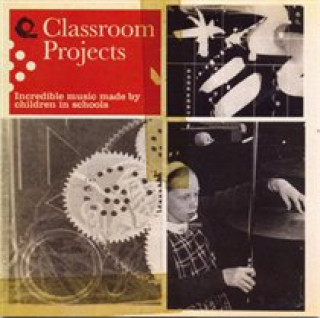 Zvok Classroom Projects Various/British Schoolchildren