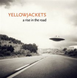Audio A Rise In The Road Yellowjackets