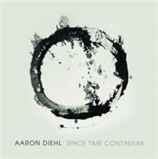 Audio  Space,Time,Continuum Aaron Diehl