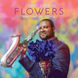 Audio Flowers-Beautiful Life,Vol.2 Jimmy Greene