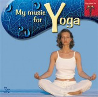 Audio My Music For Yoga 