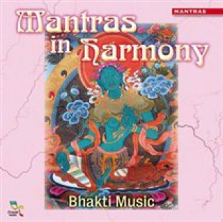 Audio Mantras in Harmony Bhakti Music