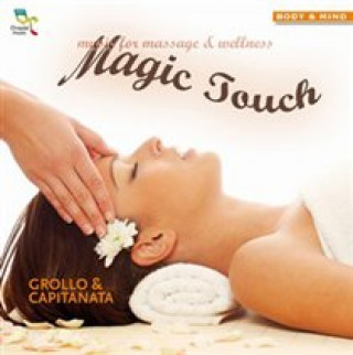 Zvok Magic Touch Grollo & Capitanata