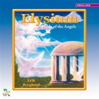 Audio Elysium,Abode Of The Angels Erik Berglund