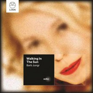 Audio  Walking In The Sun Barb Jungr