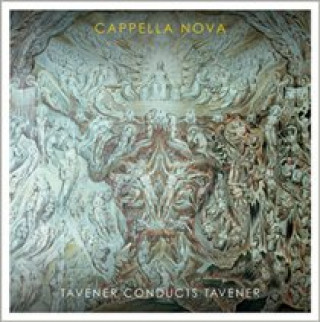 Hanganyagok Tavener conducts Tavener John/Cappella Nova Tavener