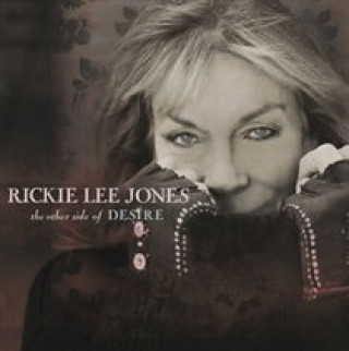 Audio  The Other Side Of Desire Rickie Lee Jones