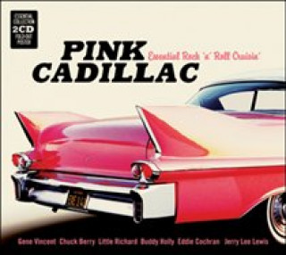 Hanganyagok Pink Cadillac-Essential Rock'n Roll Various