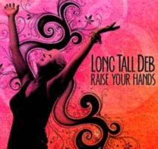 Zvok Raise Your Hand Long Tall Deb
