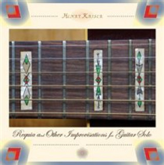 Audio Requia And Other Improvisations For Guitar Solo Henry Kaiser