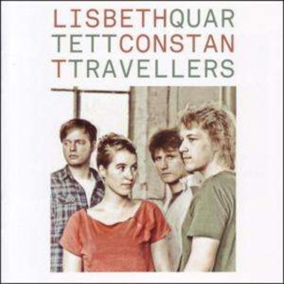 Audio  Constant Travellers Lisbeth Quartett