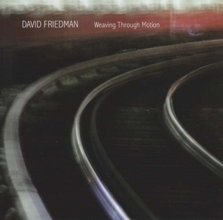 Audio  Weaving Through Motion David Friedman