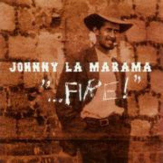 Audio Fire Johnny La Marama