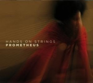 Hanganyagok Prometheus Hands On Strings