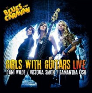 Audio Girls With Guitars-Live Dani//Smith Wilde