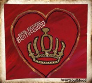 Audio Heartsoulblood Royal Southern Brotherhood