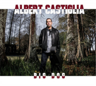 Audio Big Dog Albert Castiglia