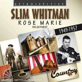 Audio Rose Marie Slim Whitman