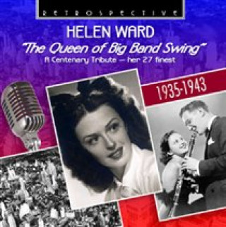 Audio The Queen of Big Band Swing-A C Helen Ward