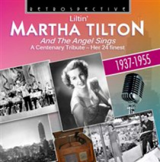 Audio And the Angel Sings Martha Tilton