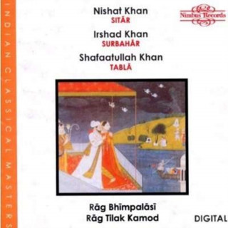 Audio Rag Bhimpalasi/Rag Tilak Kamod Nishat/Khan Khan