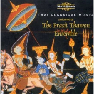 Audio Thai Classical Music The Prasit Thawon Ensemble