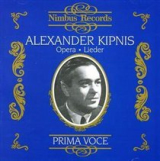 Audio Kipnis In Opera And Songs Alexander Kipnis