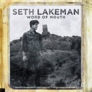 Audio Word Of Mouth Seth Lakeman