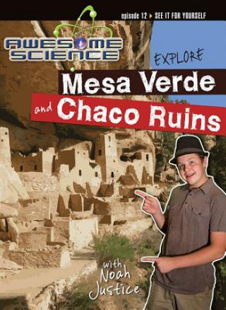 Audio Explore Mesa Verde and Chaco Ruins with Noah Justice Kyle Justice