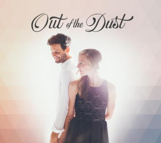 Audio Out of the Dust Chris And Stephanie Teague