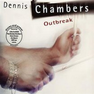 Audio Outbreak Dennis Chambers