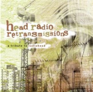 Audio Head Radio Retransmissions-A Tribute to Radiohead Various