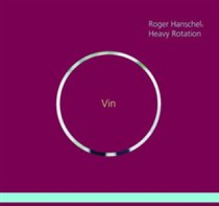 Zvok Vin Roger Heavy Rotation Hanschel
