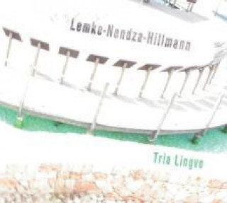 Audio Tria Lingvo Lemke/Nendza/Hillmann