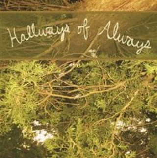 Audio Hallways Of Always EP William Elliott & Jenny Hoyston Whitmore