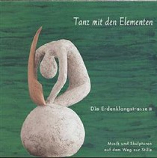 Audio Tanz Mit Den Elementen-Erden Richard Hiebinger