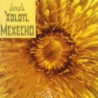Zvok Mexecho Bernard Xolotl