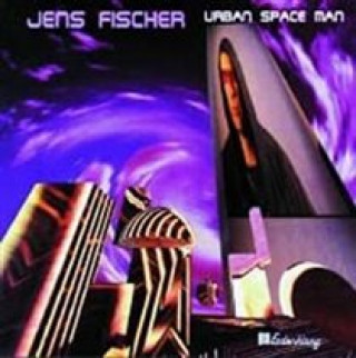 Аудио Urban Space Man Jens Fischer