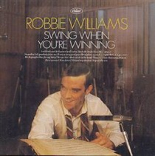 Audio Swing When You're Winning Robbie Williams