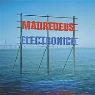 Audio Electronico Madredeus