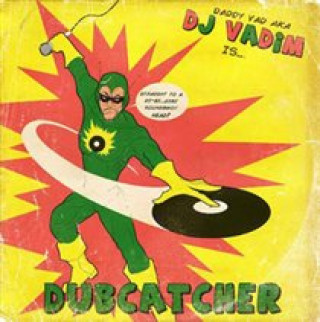 Zvok Dubcatcher DJ Vadim