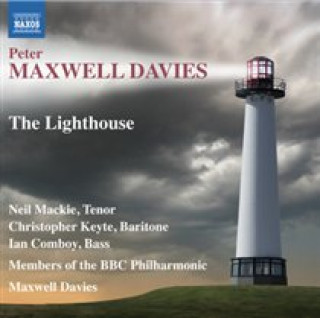 Audio The Lighthouse Maxwell Davies/BBC Philharmonic