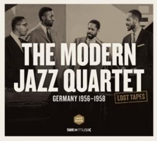 Hanganyagok Lost Tapes: The Modern Jazz Quartet Modern Jazz Quartet